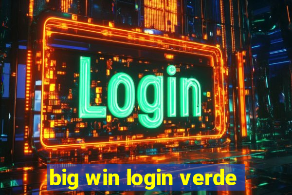 big win login verde